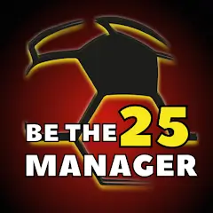 Be the Manager 2025 APK Version v2025.0.7 [Unlimited Money] Download